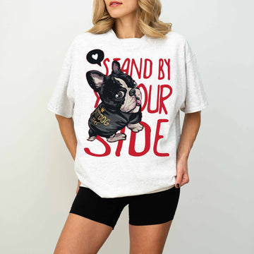 Stand By Your Side French Bulldog Memorial Dog T-Shirt