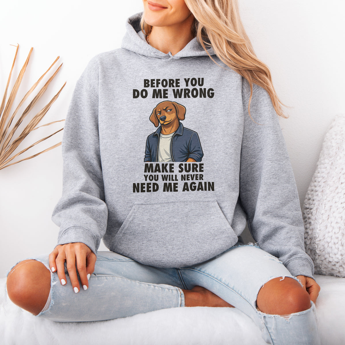 Funny Sausage Dog Hoodie Attitude Gift