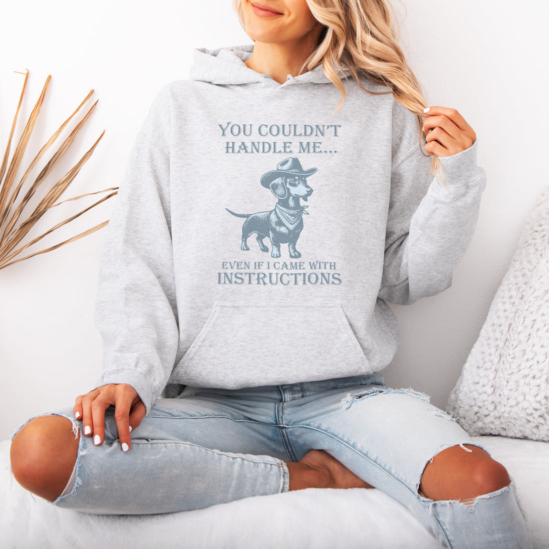 You Couldn’t Handle Me Dachshund Hoodie – Funny Wiener Dog Attitude Hooded Sweatshirt for Dog Lovers