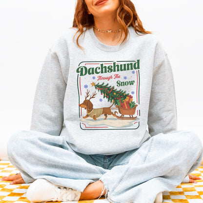 Dachshund Through the Snow Christmas Sweatshirt