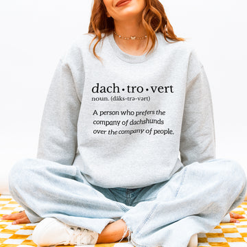 Funny Dachshund Sweatshirt Gift for Dachshund Lovers