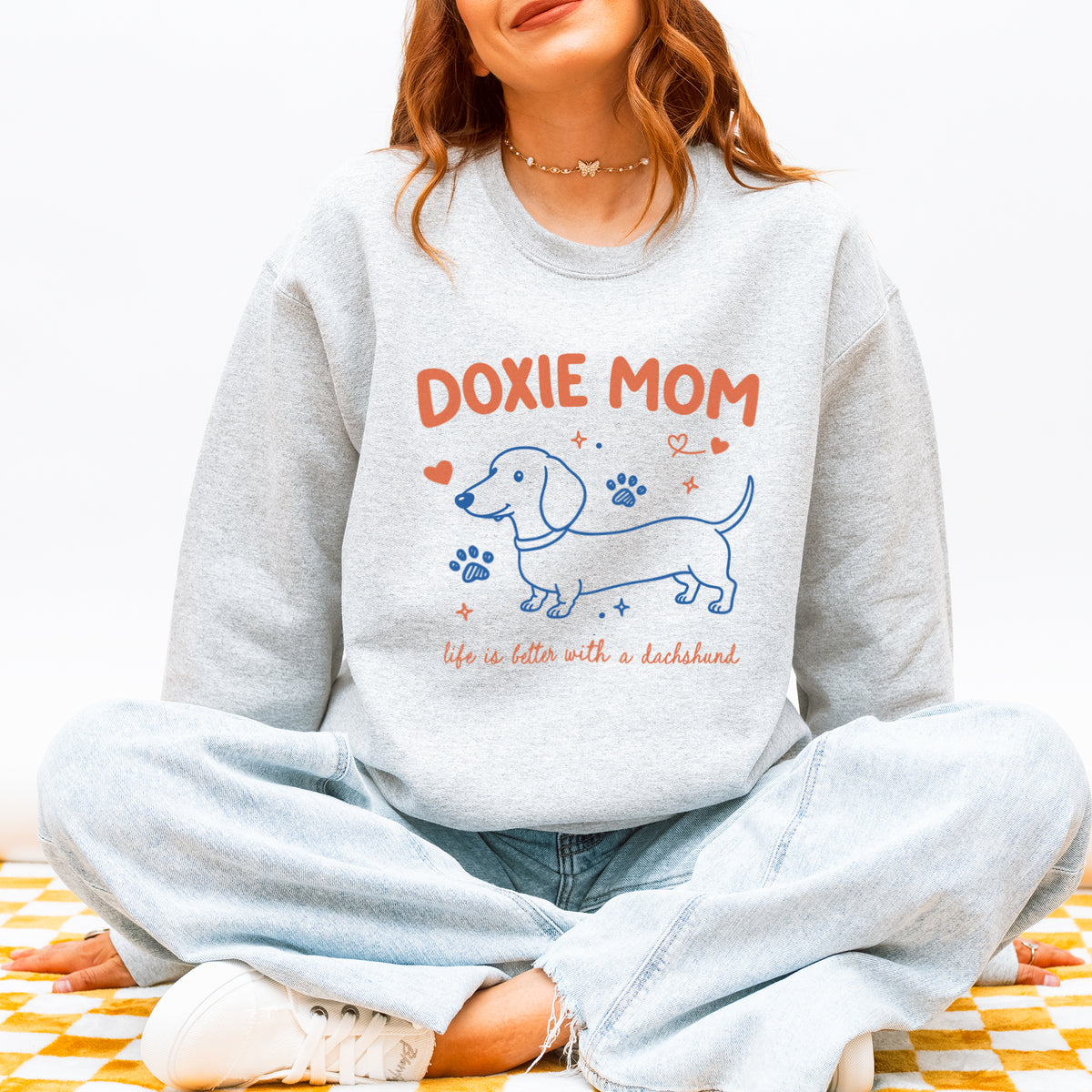Doxie Mom Dachshund Sweatshirt Cute Gift
