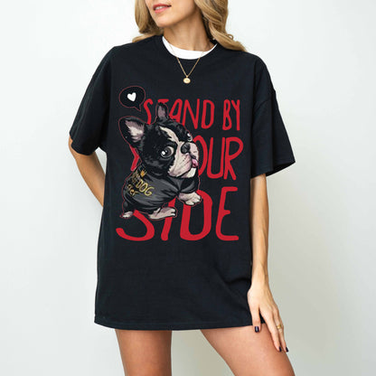 Stand By Your Side French Bulldog Memorial Dog T-Shirt