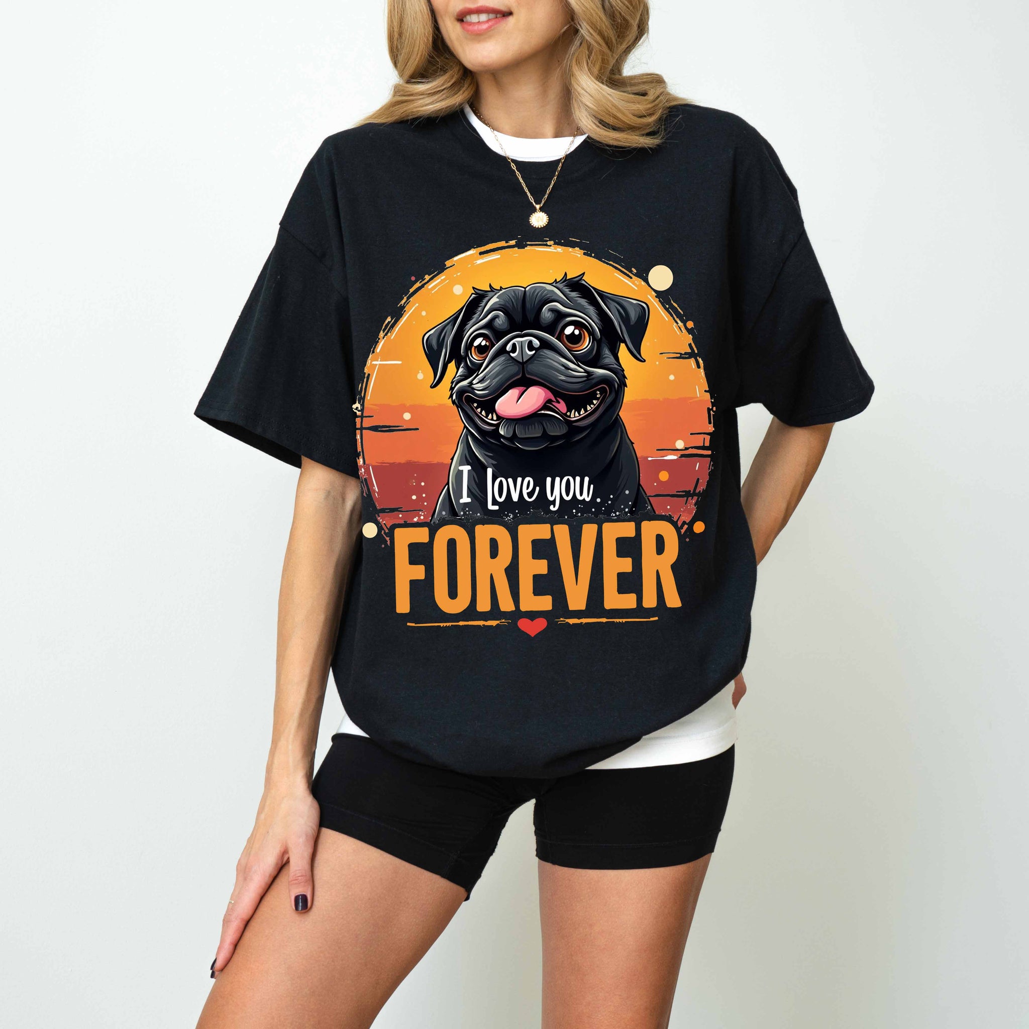 I Love You Forever Pug Memorial Dog T-Shirt