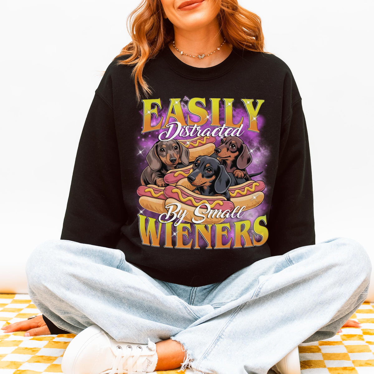 Easily Distracted by Small Wieners Funny Dachshund Sweatshirt