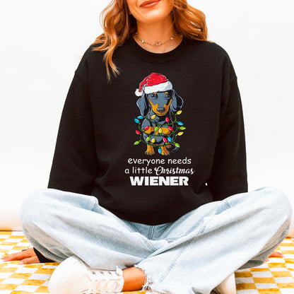 Everyone Needs a Little Christmas Wiener Dachshund Sweatshirt