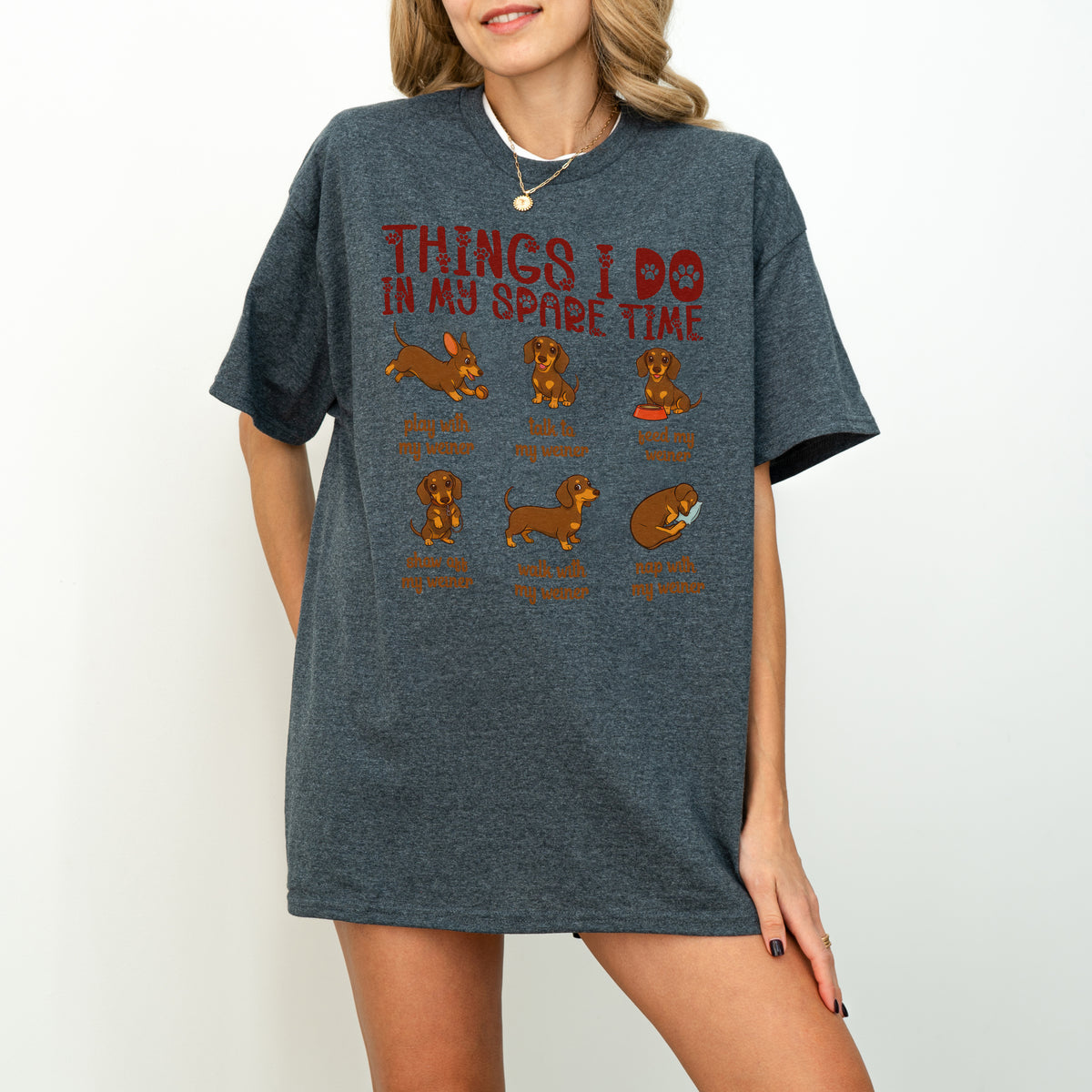 Things I Do in My Spare Time Dachshund Shirt