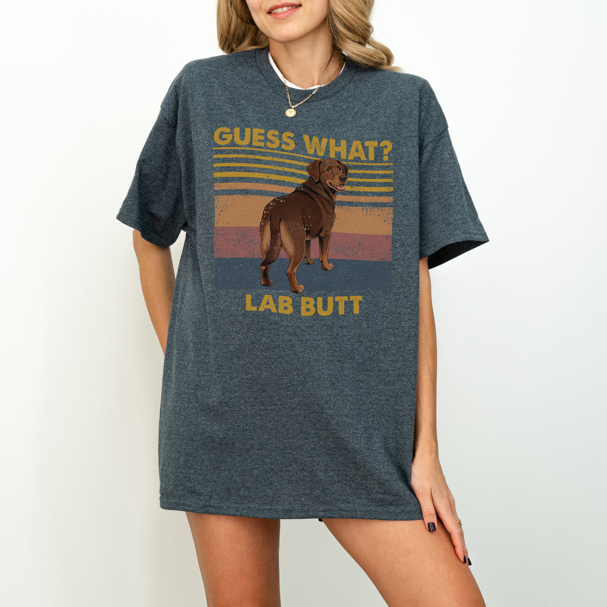 Guess What Labrador Butt Shirt – Funny Dog Lover Gift