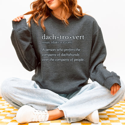 Funny Dachshund Sweatshirt Gift for Dachshund Lovers