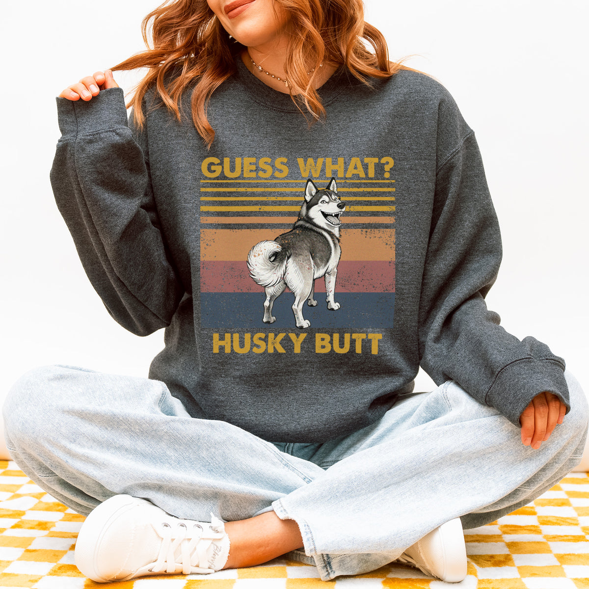 Guess What Husky Butt Sweatshirt – Funny Dog Lover Gift