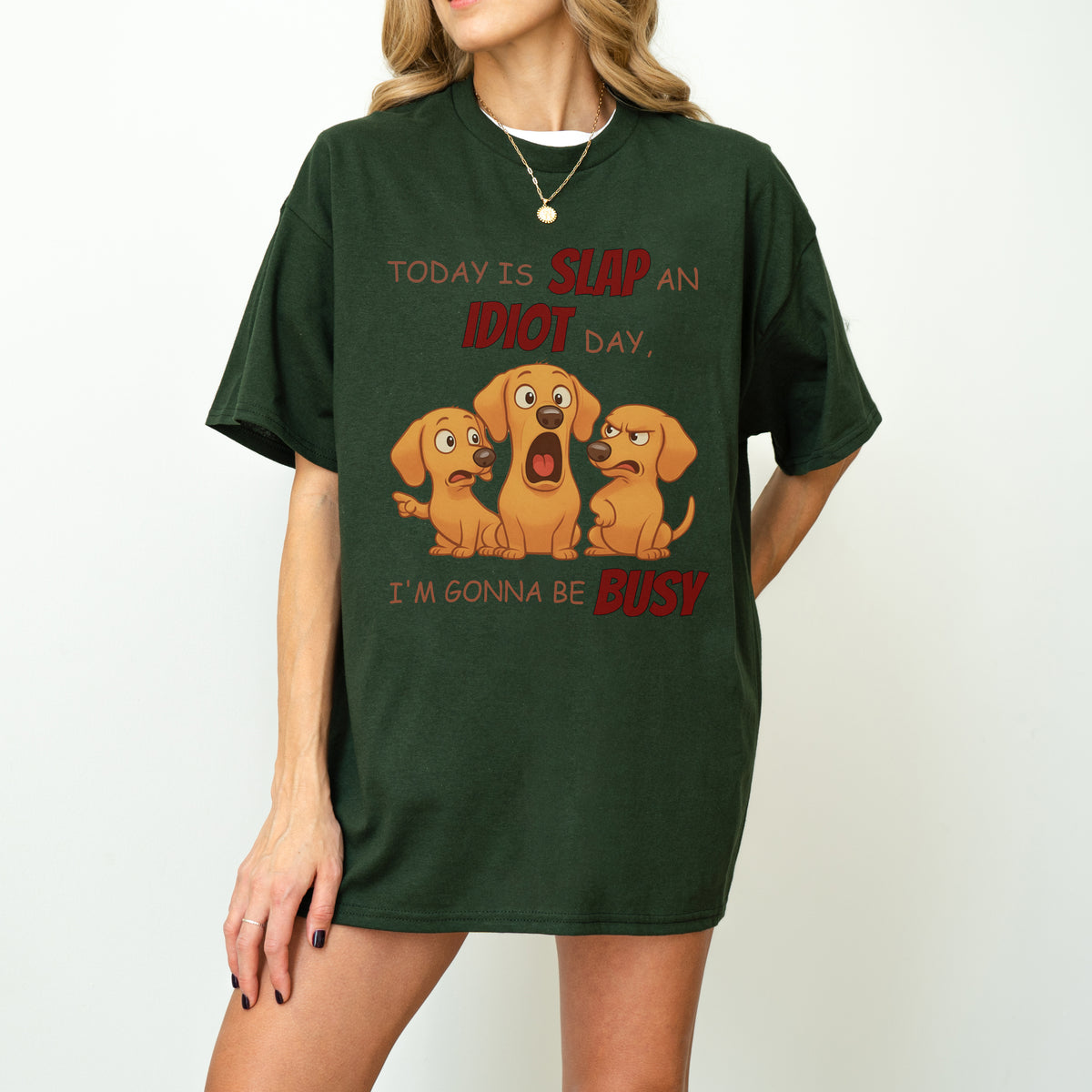Slap an Idiot Day Dachshund Shirt
