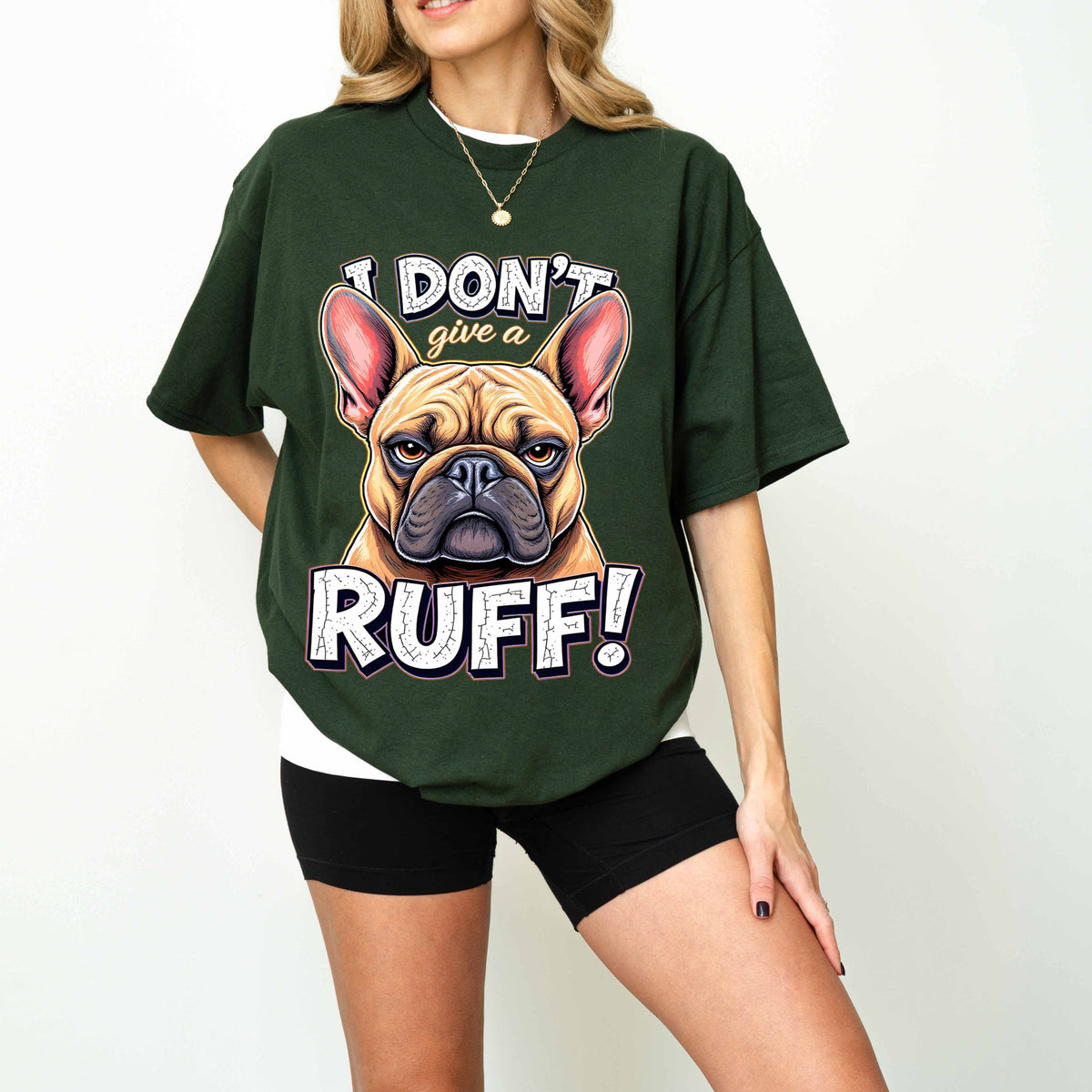 I Don’t Give a Ruff Funny French Bulldog Dog T-Shirt