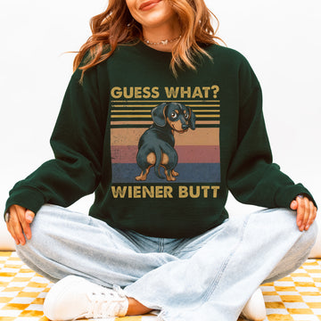 Guess What Wiener Butt Dachshund Sweatshirt – Funny Dachshund Pullover for Dog Lovers, Cute Doxie Gift