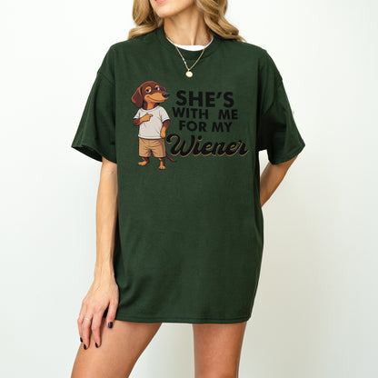 She’s With Me For My Wiener Dachshund Shirt
