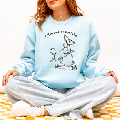 Off To Cause A Kerfuffle Dachshund Sweatshirt
