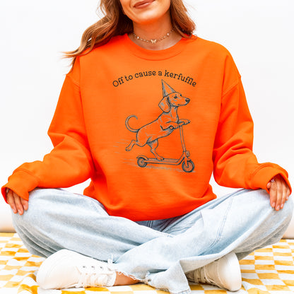 Off To Cause A Kerfuffle Dachshund Sweatshirt