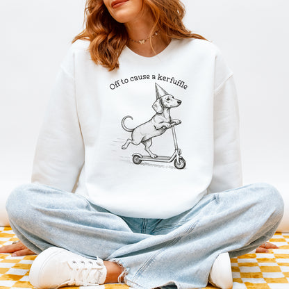 Off To Cause A Kerfuffle Dachshund Sweatshirt