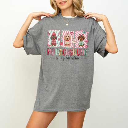 My Dachshund Is My Valentine Shirt – Cute Doxie Mom Gift