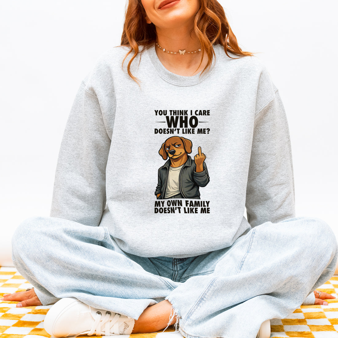 You Think I Give A F*ck Dachshund Sweatshirt – Funny Attitude Dog Lover Gift