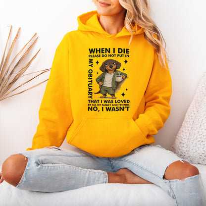 When I Die Dachshund Hoodie – Dark Humor Wiener Dog Gift