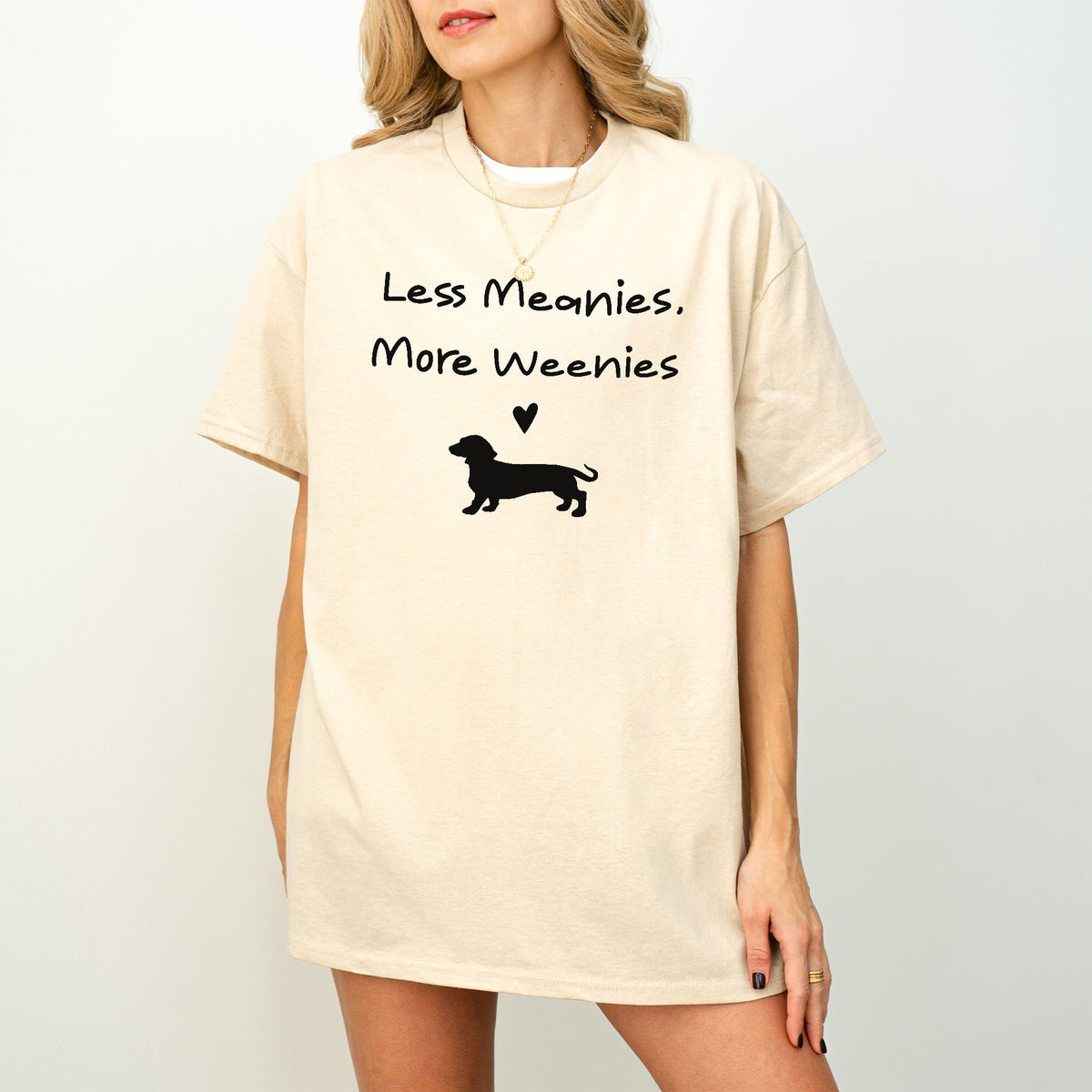 Funny Dachshund Shirt Less Meanies More Weenies Dog Lover Tee