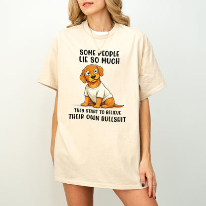 Funny Dachshund Shirt Some People Lie So Much Wiener Dog Humor
