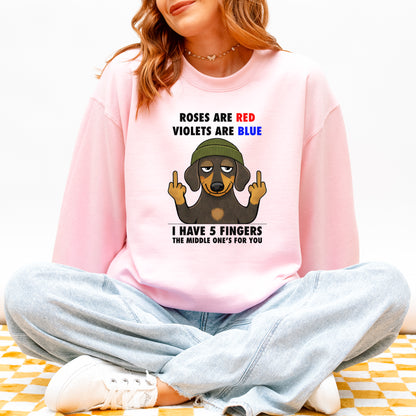 Roses Are Red Violets Are Blue Dachshund Sweatshirt