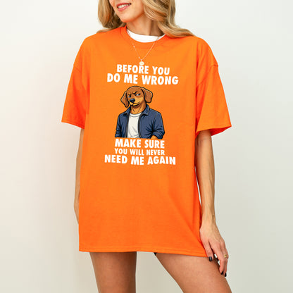 Funny Sausage Dog Shirt Attitude Humor Gift