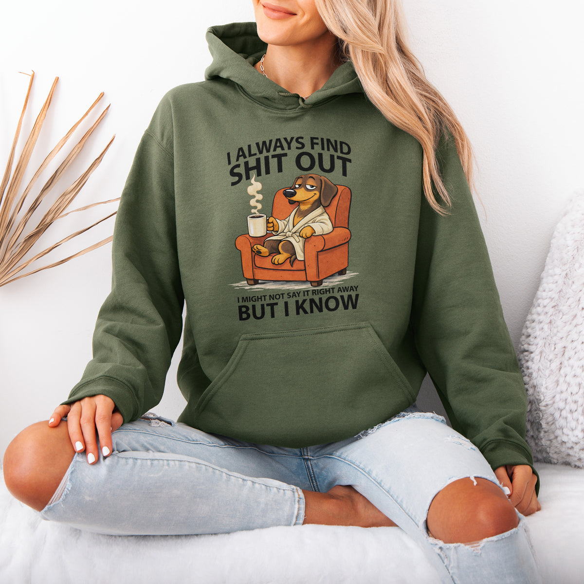 I Always Find Shit Out Dachshund Hoodie