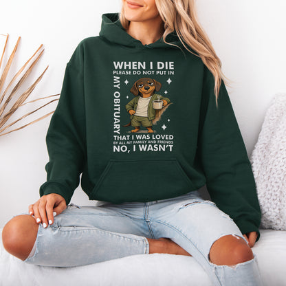 When I Die Dachshund Hoodie – Dark Humor Wiener Dog Gift