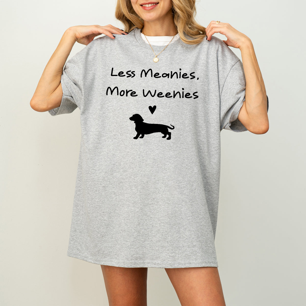 Funny Dachshund Shirt Less Meanies More Weenies Dog Lover Tee