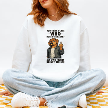 You Think I Give A F*ck Dachshund Sweatshirt – Funny Attitude Dog Lover Gift