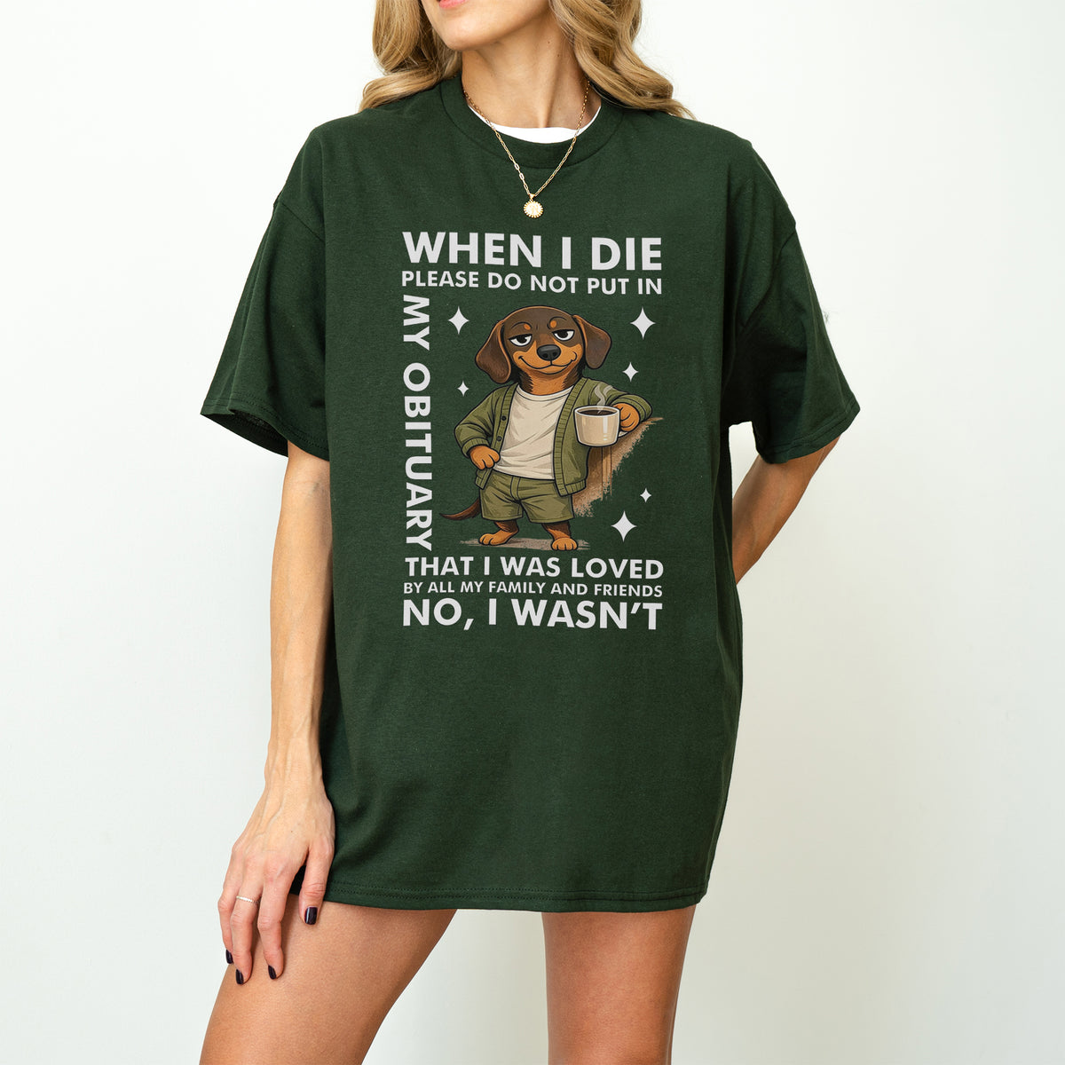 When I Die Dachshund Shirt – Funny Wiener Dog Dark Humor Tee
