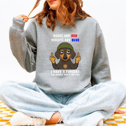 Roses Are Red Violets Are Blue Dachshund Sweatshirt