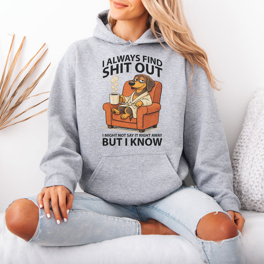 I Always Find Shit Out Dachshund Hoodie – Funny Adult Humor Dog Shirt