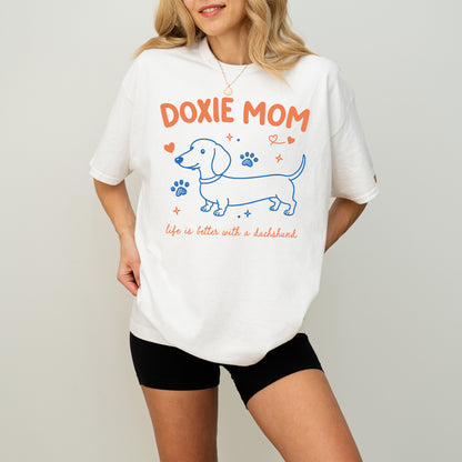 Doxie Mom Dachshund Shirt Cute Gift
