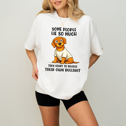 Funny Dachshund Shirt Some People Lie So Much Wiener Dog Humor
