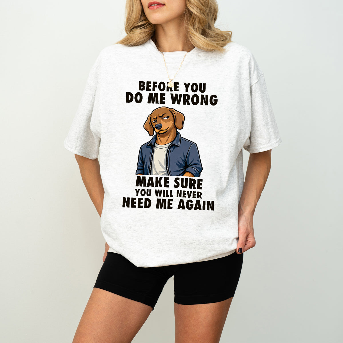 Funny Sausage Dog Shirt Attitude Humor Gift