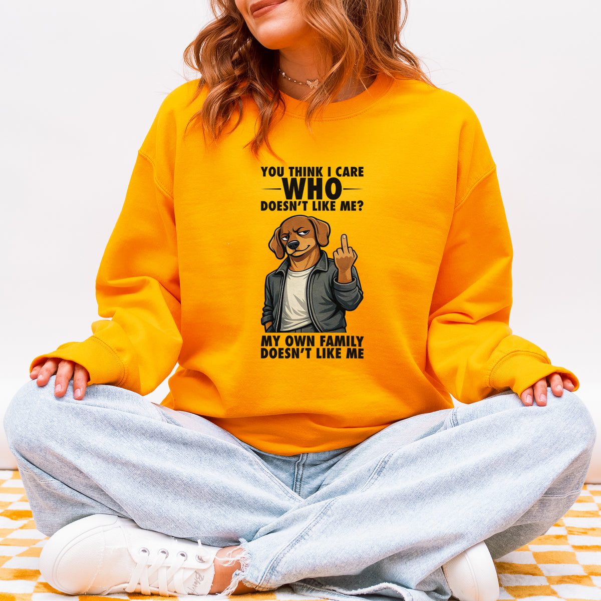 You Think I Give A F*ck Dachshund Sweatshirt