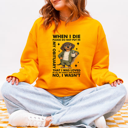 When I Die Dachshund Sweatshirt
