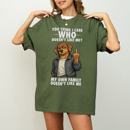 You Think I Give A F*ck Dachshund Shirt