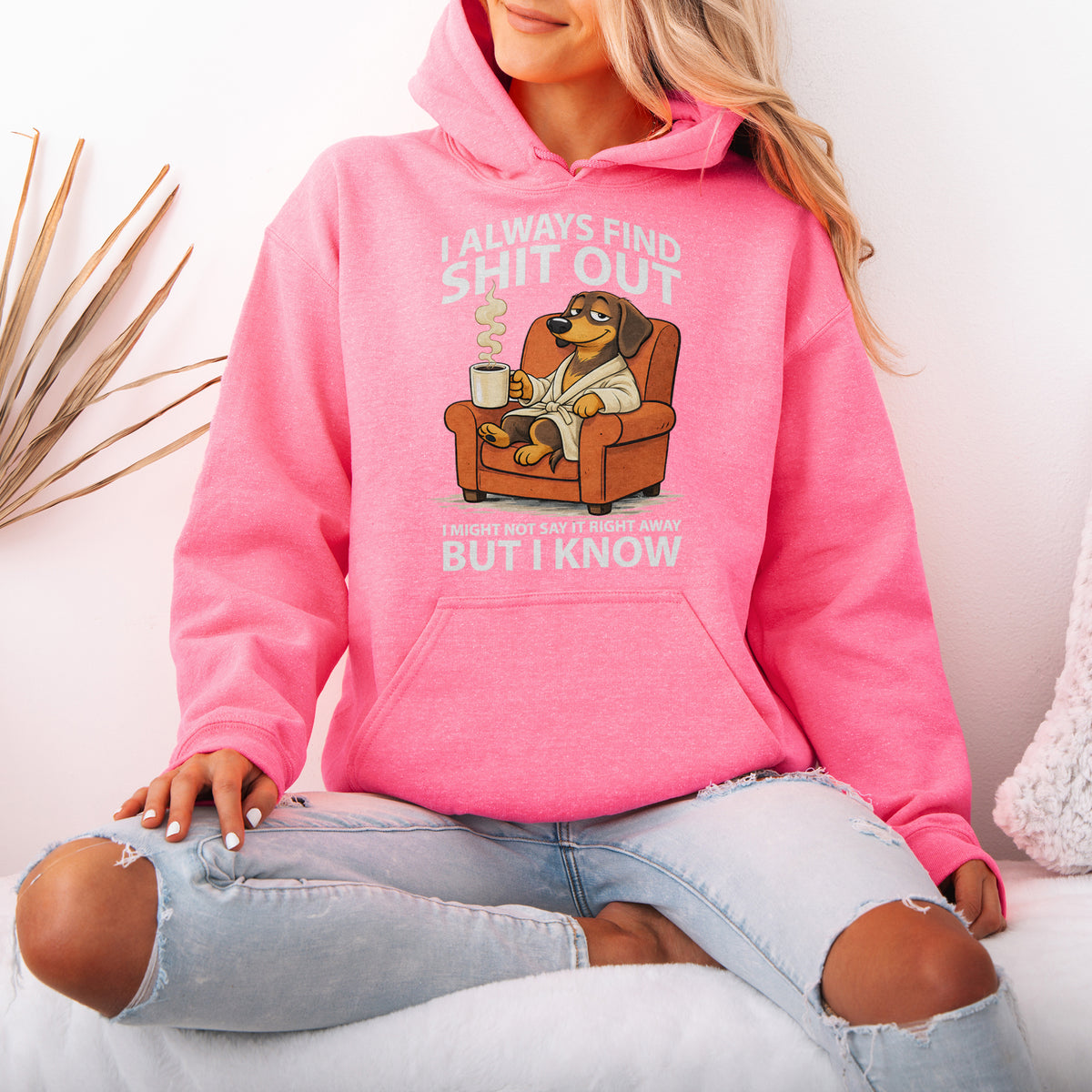 I Always Find Shit Out Dachshund Hoodie
