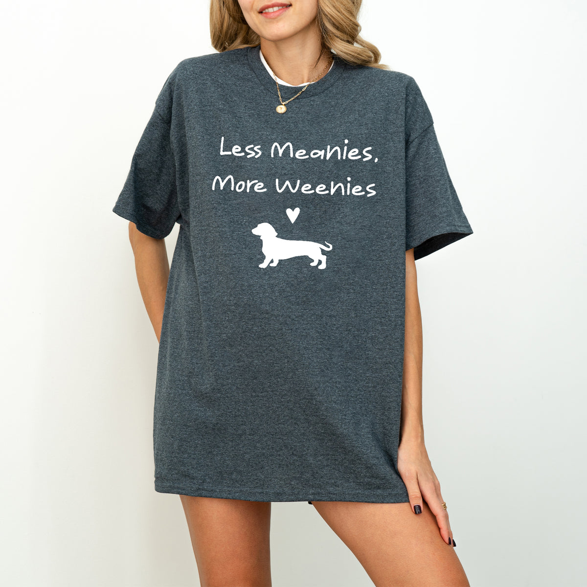 Funny Dachshund Shirt Less Meanies More Weenies Dog Lover Tee