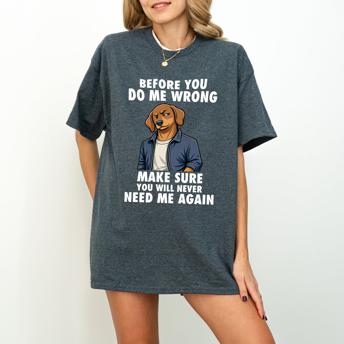 Funny Sausage Dog Shirt Attitude Humor Gift