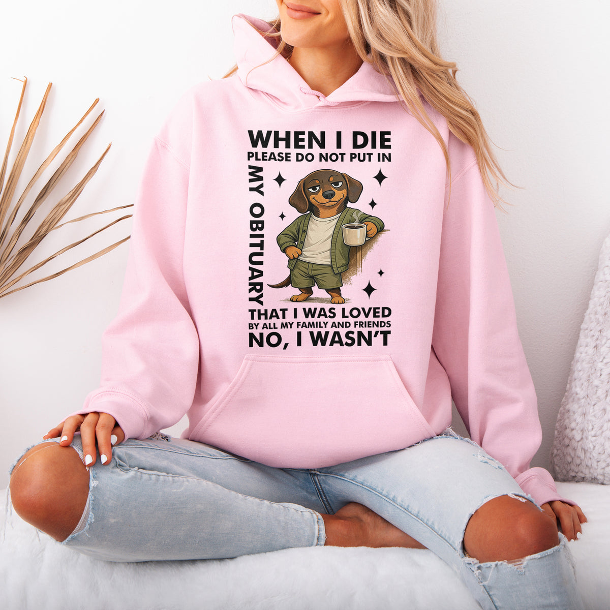 When I Die Dachshund Hoodie – Dark Humor Wiener Dog Gift