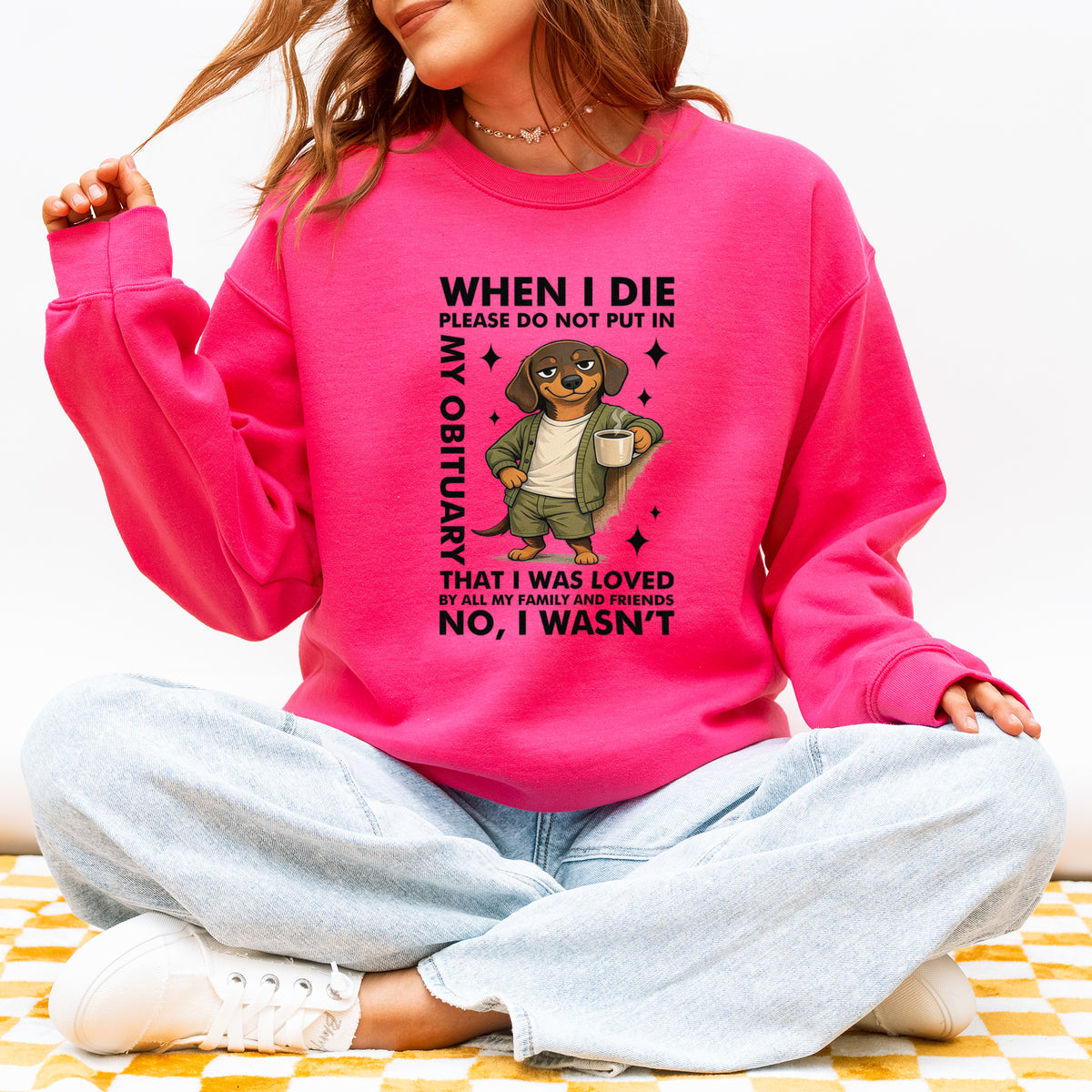 When I Die Dachshund Sweatshirt