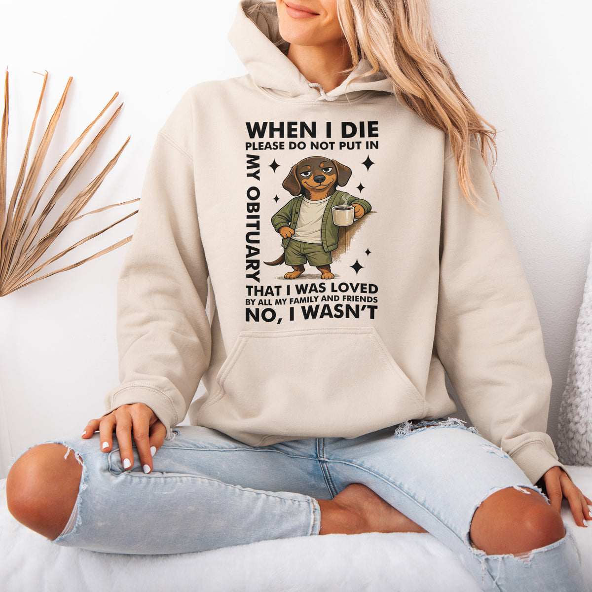When I Die Dachshund Hoodie – Dark Humor Wiener Dog Gift
