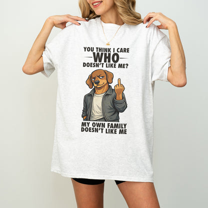 You Think I Give A F*ck Dachshund Shirt