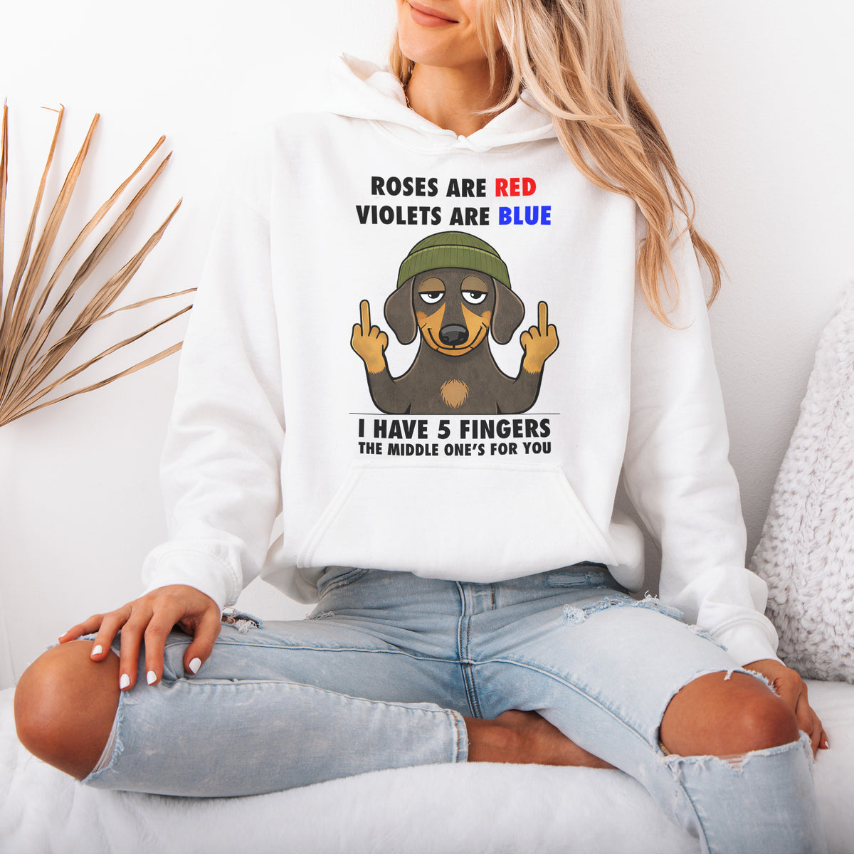 Roses Are Red Violets Are Blue Dachshund Hoodie