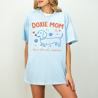 Doxie Mom Dachshund Shirt Cute Gift